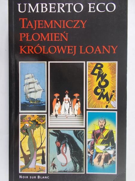 Eco Umberto - Tajemniczy płomień królowej Loany