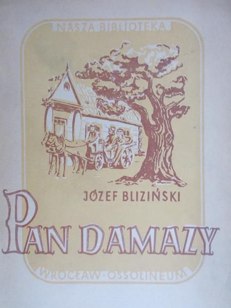 Bliziński Józef - Pan Damazy