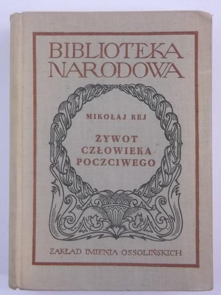 Rej Mikołaj - Żywot człowieka poczciwego
