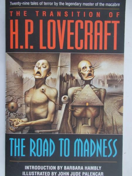 Lovecraft H.P. - The road to madness