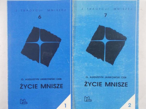 Jankowski Augustyn - Życie mnisze, tom 1 – 2