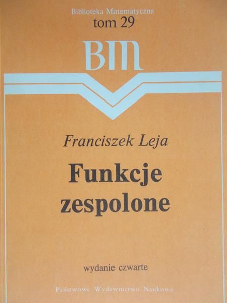 Leja Franciszek - Funkcje zespolone