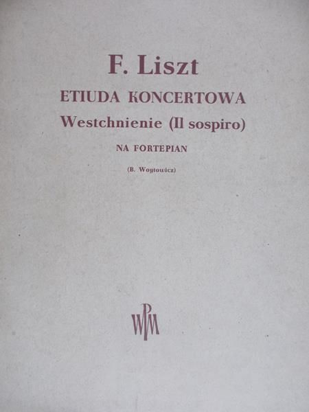 Liszt F. - Etiuda koncertowa