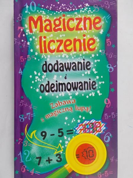 Brodacki Michał - Magiczne liczenie. Dodawanie i odejmowanie