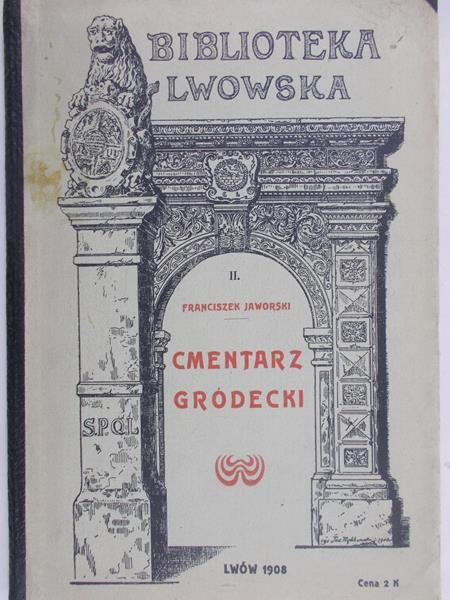 Jaworski Franciszek- Cmentarz Gródecki,1908 rok