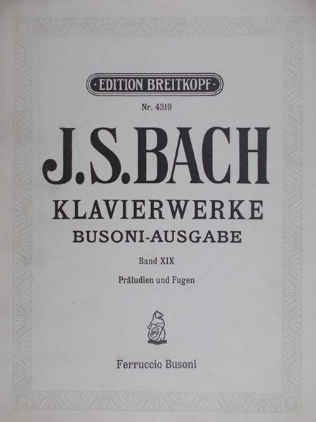 Bach J.S. - Klavier Werke XIX