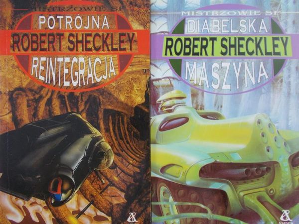 Sheckley Robert - Diabelska maszyna / Potrójna Reintegracja
