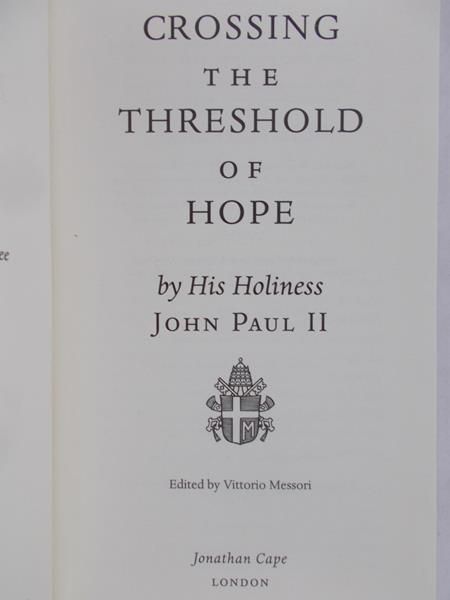 John Paul II - Crossing the threshold of hope