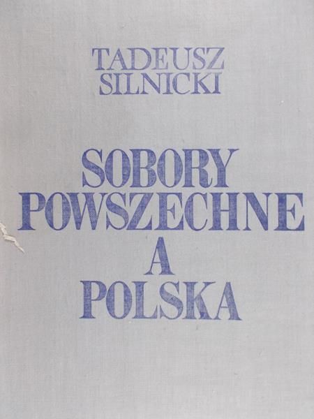 Silnicki Tadeusz - Sobory powszechne, a Polska