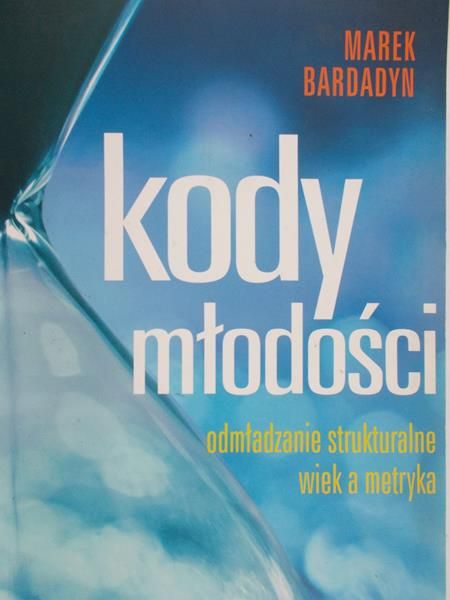 Bardadyn Marek - Kody młodości