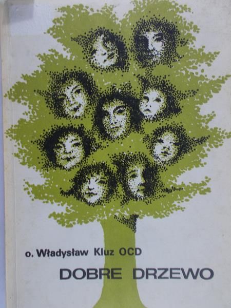 Kluz Władysław - Dobre drzewo
