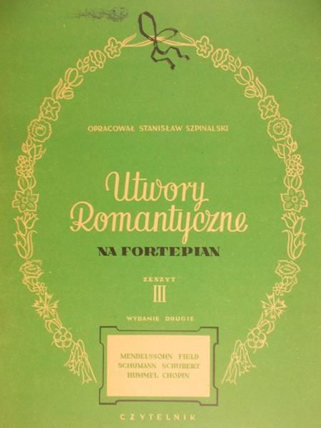 Szpinalski Stanisław (oprac.) - Utwory romantyczne na fortepian, z. III