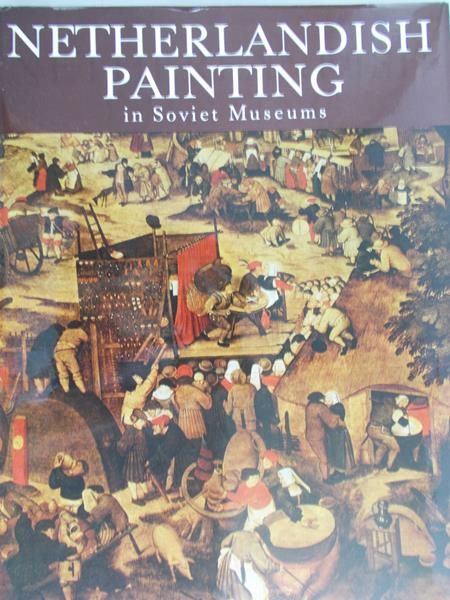 Nikulin Nikolai - Netherlandish Painting in soviet Museums