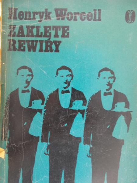 Worcell Henryk - Zaklęte rewiry