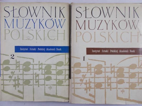 Chomiński Józef - Słownik muzyków polskich. T. I i II
