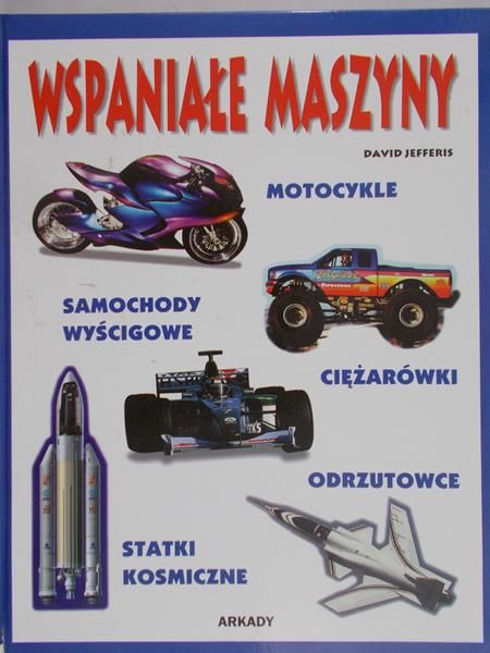 Jefferis David - Wspaniałe maszyny