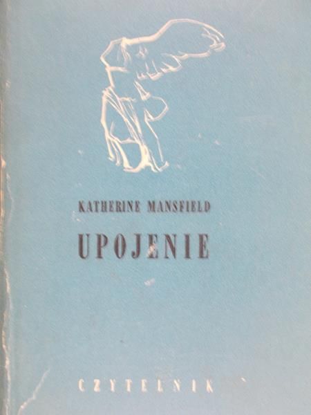 Mansfield Katherine - Upojenie