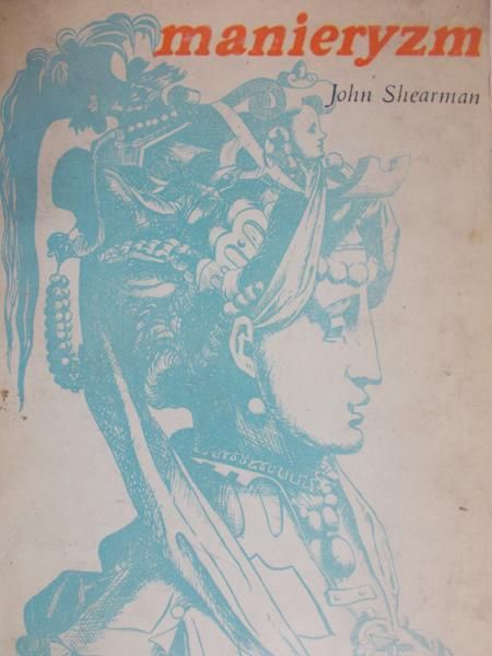 Shearman John - Manieryzm