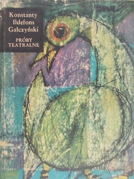 Gałczyński Ildefons Konstanty - Próby teatralne. Tom III