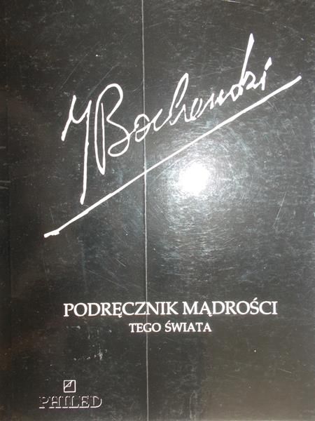 Bocheński Józef - Podręcznik mądrości tego świata
