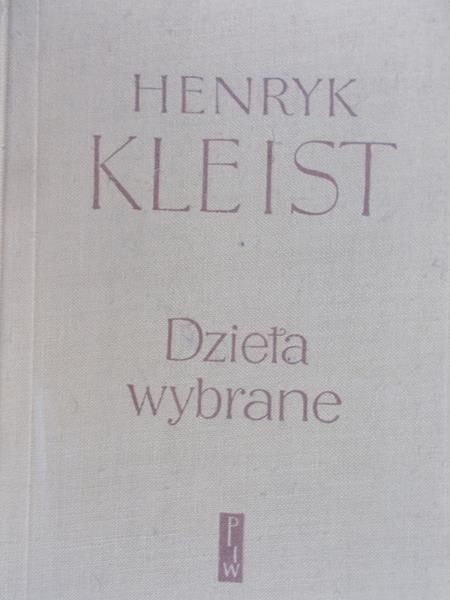 Kleist Henryk - Dzieła wybrane