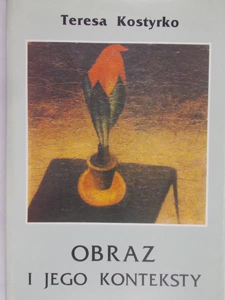 Kostyrko Teresa - Obraz i jego konteksty