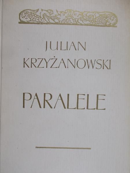 Krzyżanowski Julian - Paralele