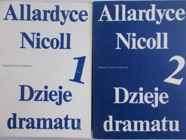 Allardyce Nicoll - Dzieje dramatu
