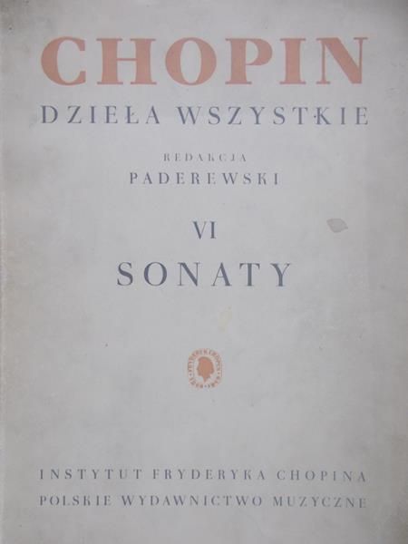 Paderewski Ignacy J. (red.) - Chopin dzieła wszystkie. VI sonaty, 1949 r.