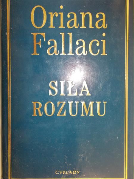 Fallaci Oriana - Siła rozumu