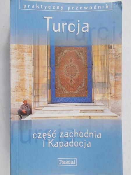 Brosnahan Tom - Turcja. Cześć zachodnia i Kapadocja