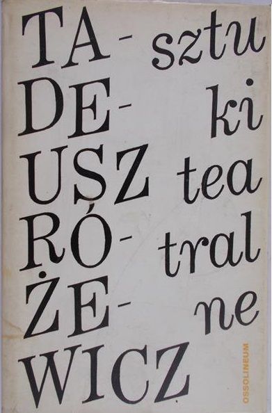Tadeusz Różewicz - sztuki teatralne