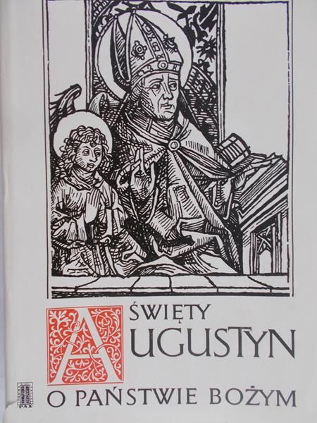 Święty Augustyn - O Państwie Bożym