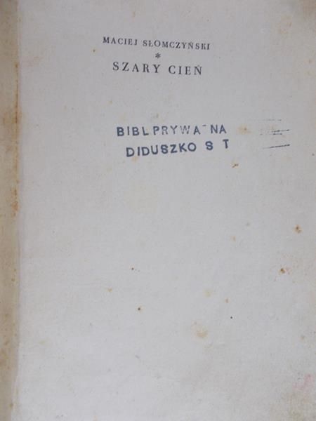 Maciej Słomczyński - Szary Cień, 1948 r.