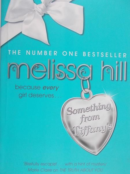 Hill Melissa - Somethnig from Tiffany's