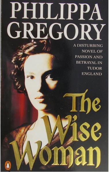 Gregory Philippa - The Wise Woman