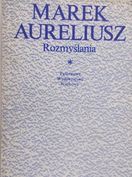 Aureliusz Marek - Rozmyślania