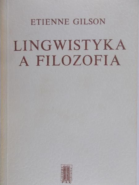 Gilson Etienne - Lingwistyka a filozofia
