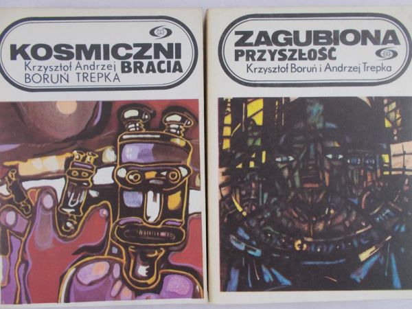 Boruń Krzysztof - Kosmiczni braci/ Zagubiona przyszłość