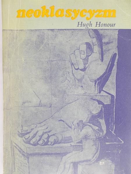 Honour Hugh - Neoklasyka