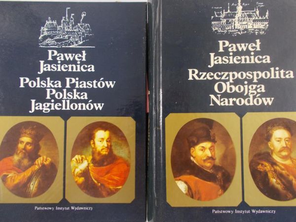 Jasienica Paweł - Polska Piastów, Polska Jagiellonów / Rzeczpospolita Obojga Narodów