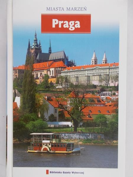 Miasta marzeń. Praga