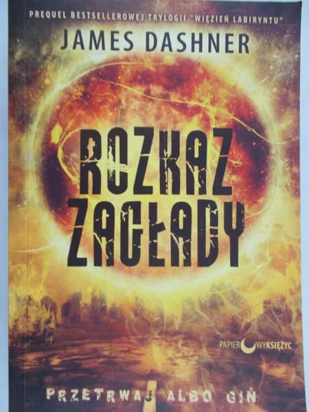 Dashner James - Rozkaz zagłady