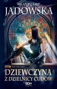 Jadowska Aneta - Dziewczyna z Dzielnicy Cudów