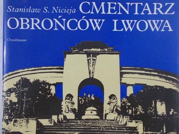 Nicieja S.Stanisław - Cmentarz Obrońców Lwowa