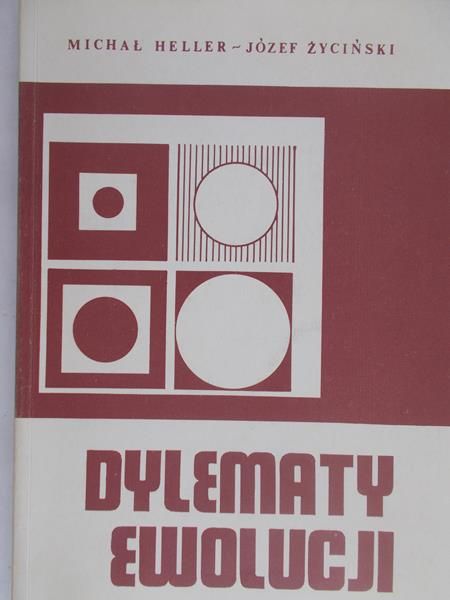 Heller Michał - Dylematy ewolucji