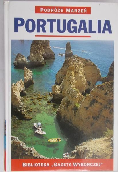 Podróże marzeń, Portugalia