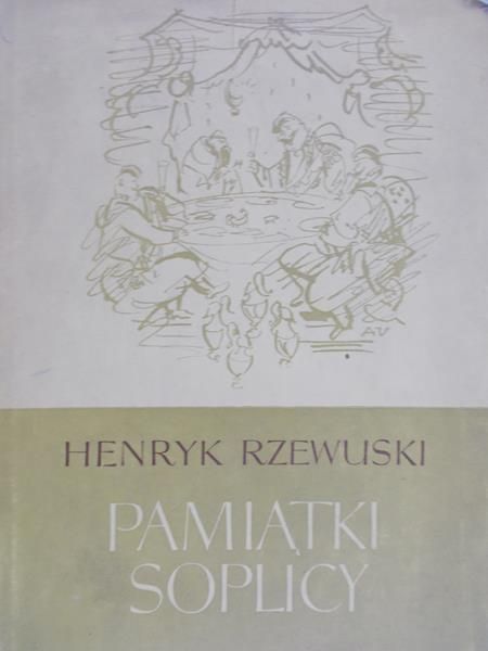 Rzewuski Henryk - Pamiątki Soplicy