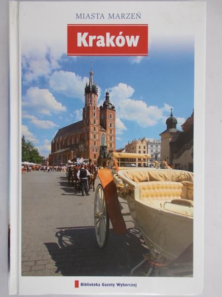 Miasta Marzeń.Kraków.
