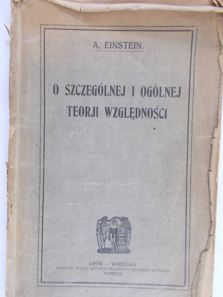 Einstein A. - O szczególnej i ogólnej teorji względności, 1922 r.